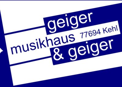 Musikhaus Geiger & Geiger GmbH | Kehl